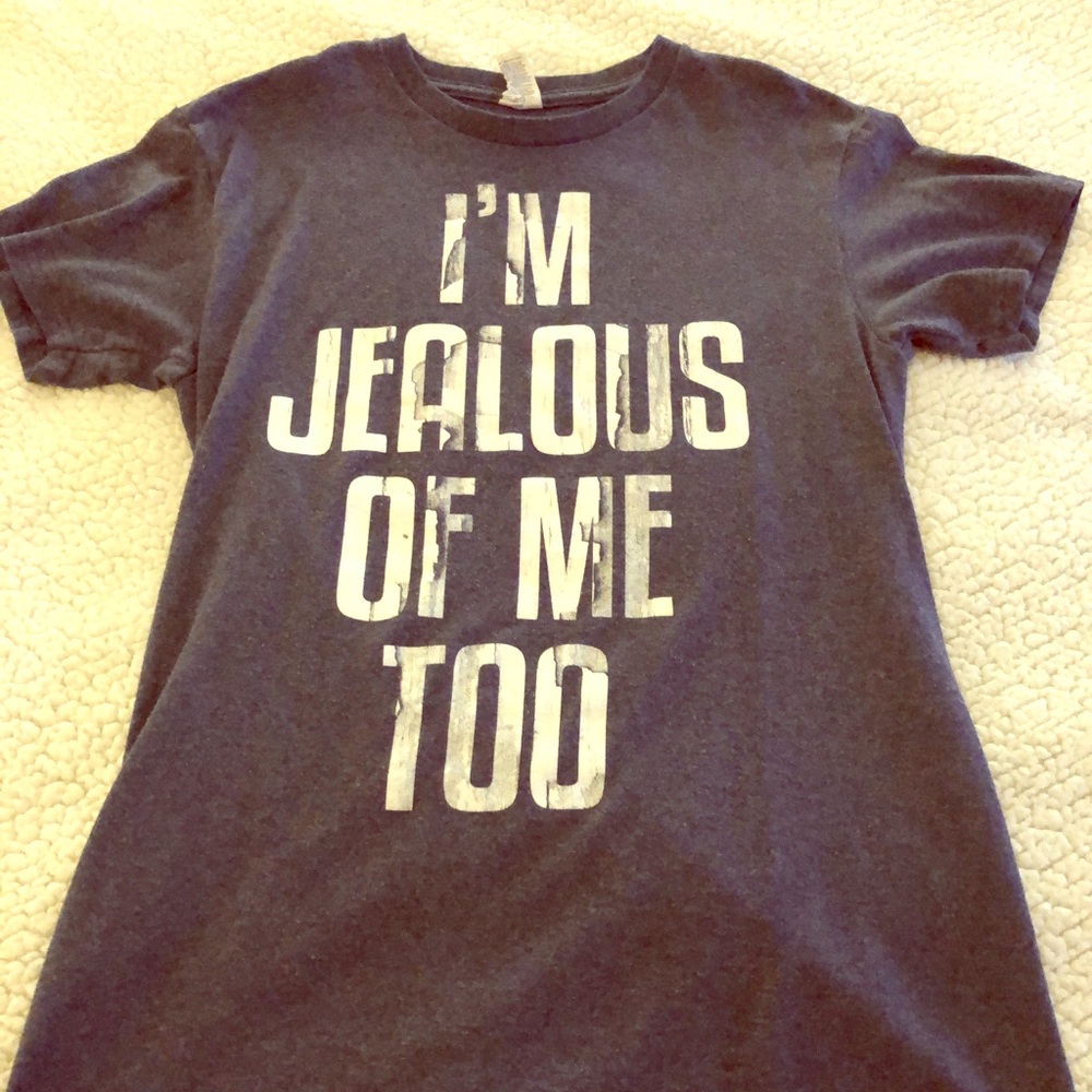 I’m Jealous of Me Too Dark Gray T-shirt